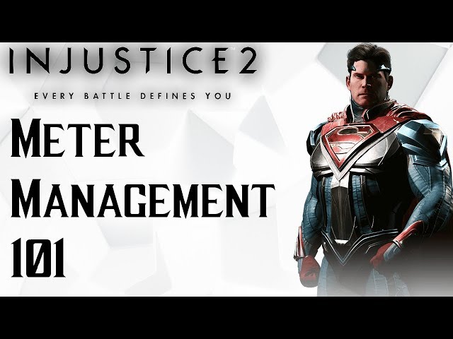 Injustice 2 Tutorial: Tips for Managing Meter