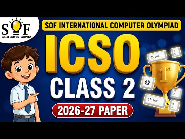 SOF ICSO SAMPLE PAPER 2026-27 FOR CLASS -2 | INTERNATIONAL COMPUTER SCIENCE OLYMPIAD
