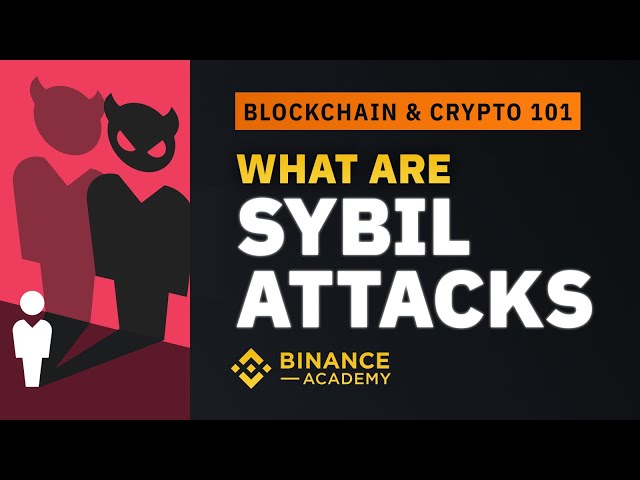 What are Sybil Attacks｜Explained For Beginners