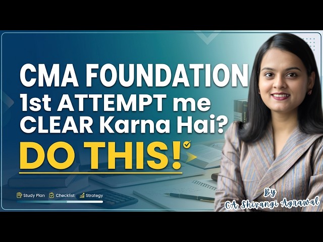 CMA Foundation 1st Attempt me CLEAR Karna Hai? Do THIS!