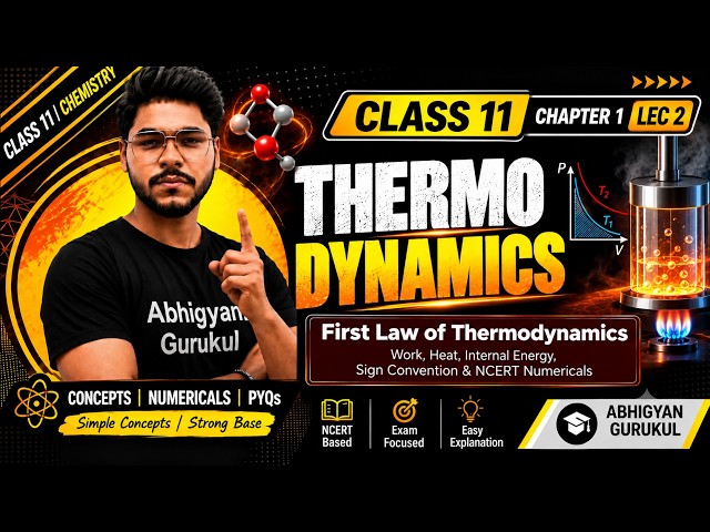 First Law of Thermodynamics | Class 11 Chemistry | Lecture 2 | NCERT Numericals