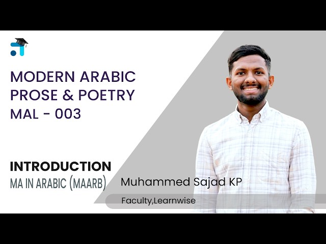 Introduction | Modern Arabic Prose & Poetry | MAL 003 | Kerala's No.1 IGNOU Coaching Platform