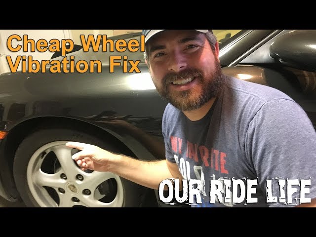 $40 Wheel Vibration Fix
