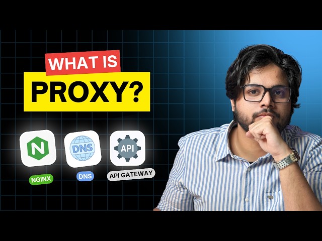 What is proxy ? How DNS works ? | DNS, API Gateway, Nginx | System design lecture - 6