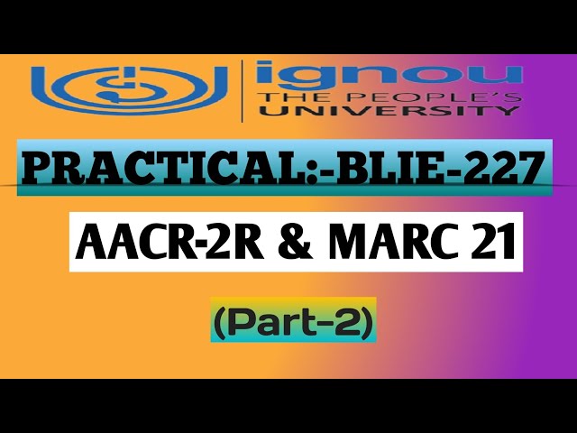BLIE-227 AACR-2R CATALOGUING PRACTICAL | BLIE-227 PRACTICAL SINGLE AUTHOR #@LibraryAffairs #blis