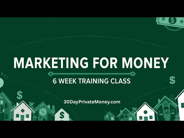 The Private Money Marketing Masterclass Training Series