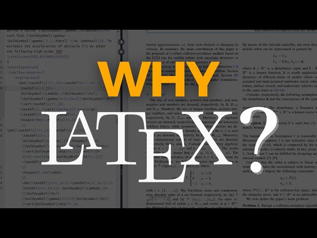 Why Should I Use LaTeX?