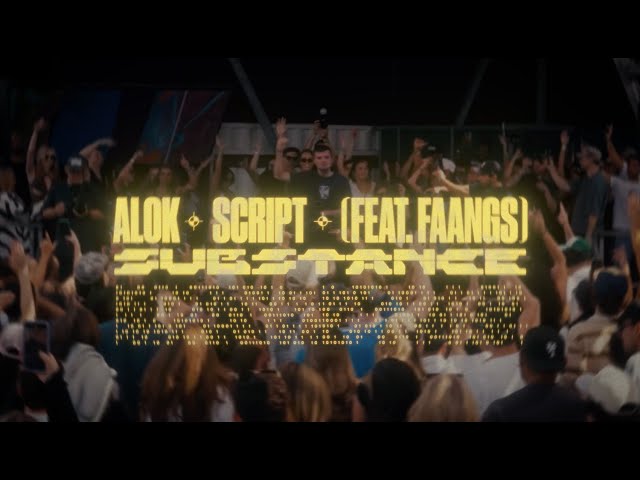 Alok & SCRIPT - Substance (feat. FAANGS) [Official Live Video]