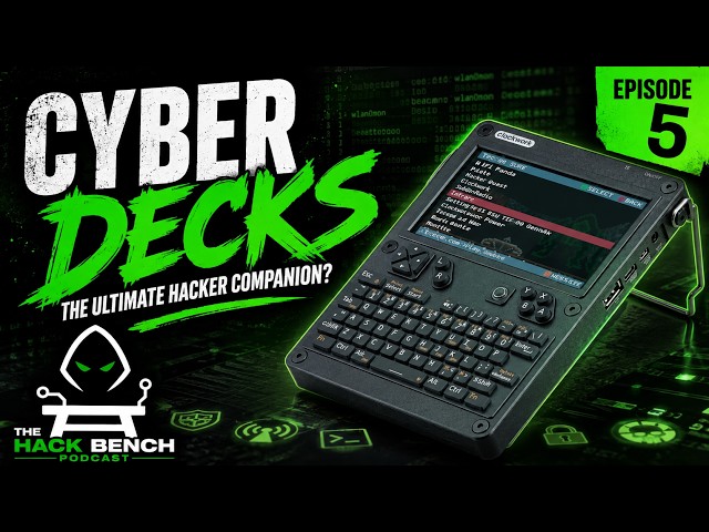 The Hack Bench Podcast: Cyber Decks (Formerly the Black Wire Militia Podcast Ep 5)