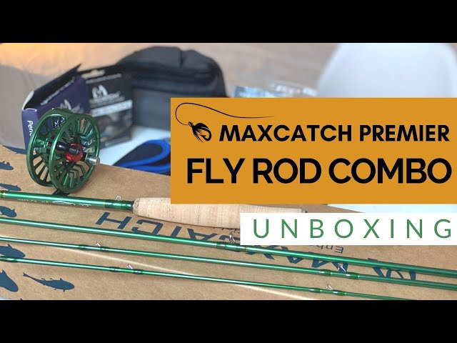 Maxcatch Premier Fly Fishing Combo Set (Unboxing)