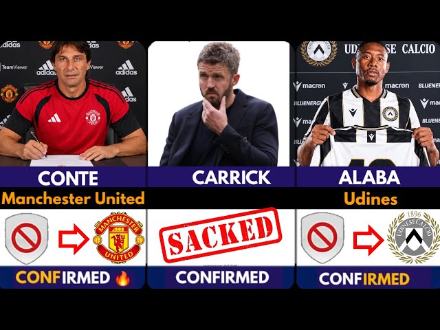 🚨LATEST CONFIRMED TRANSFER NEWS AND RUMOURS TRANSFER NEWS 2026| Content 🔥, Carrick sacked ✅️,  Alaba