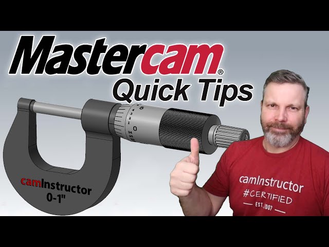 7 Must Know Mastercam Tips