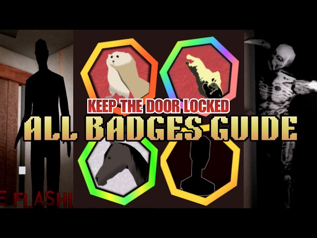 How To Get ALL BADGES - Keep The Door Locked