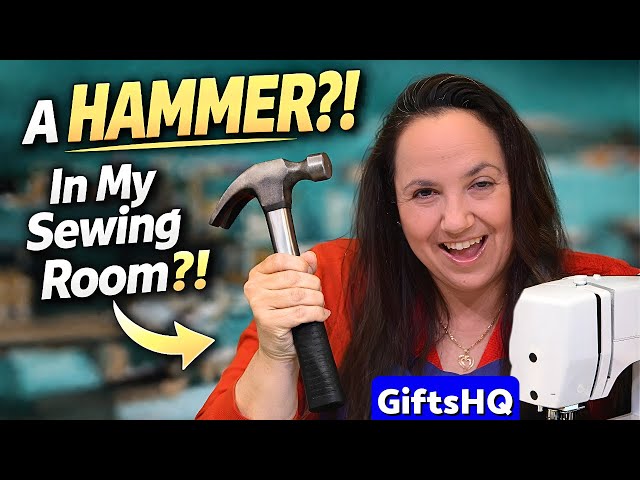 Why I Keep a Hammer in My Sewing Room (Game-Changing Sewing Tip)