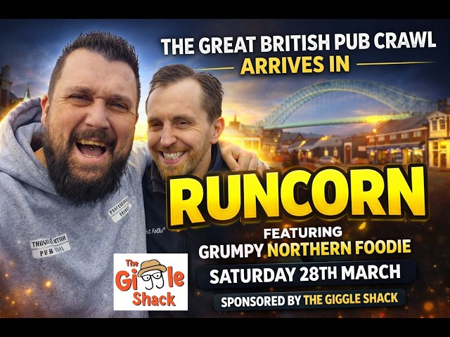 A Mega Pub Crawl Around Runcorn (Sponsored By The Giggle Shack)