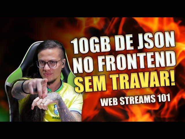 How to Read 10GB of JSON on the Frontend Without Freezing the UI || Web Streams 101 || Erick Wendel