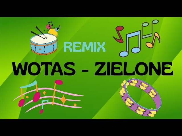 ♪ WOTAS - ZIELONE ♪ prod. AI (REMIX)