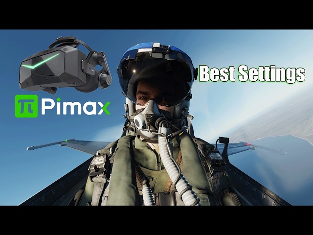 Best Pimax VR Settings for #DCS