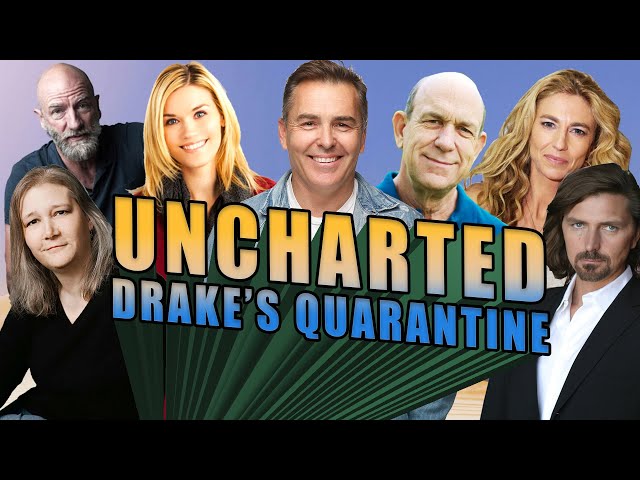 Uncharted: Drake's Quarantine | Cast Reunion with Nolan North