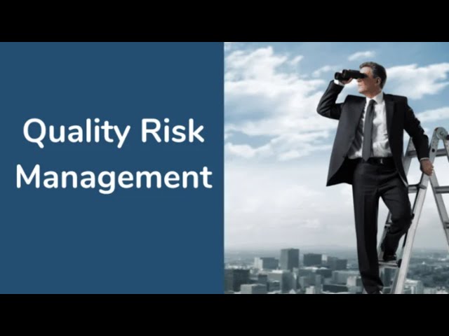 Quality Risk Management - Online Course