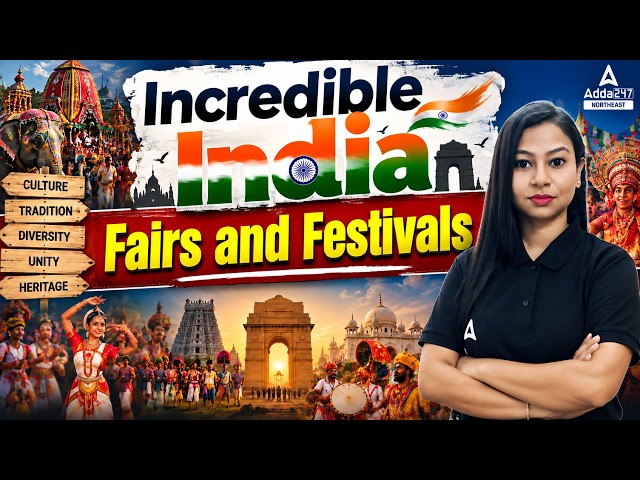 Incredible India Fairs & Festivals | Most Important GK for All Competitive Exams |