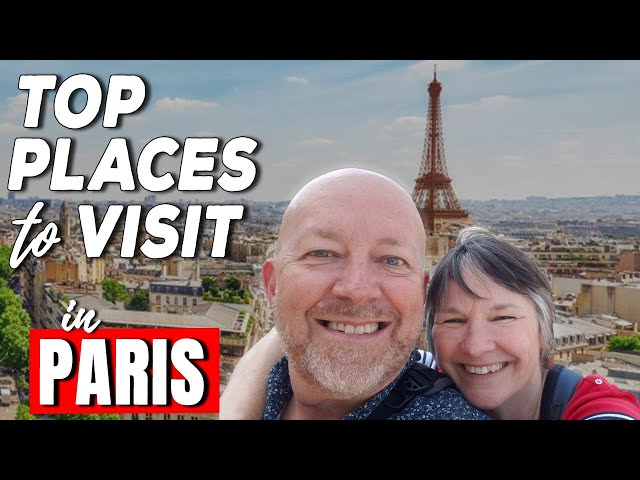 Top 12 Things To Do & Visit in Paris