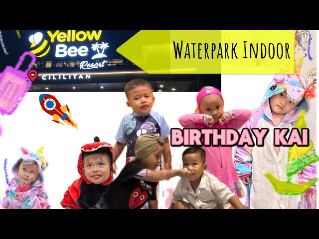 HOTEL WATERPARK INDOOR || YELLOWBEE CILILITAN || KIDSFRIENDLY || BIRTHDAY KAI 3th 🎉🎉