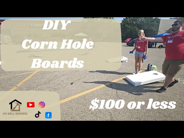 DIY Corn Hole Boards under $100 per Set