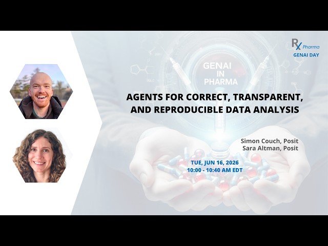 Agents for Correct, Transparent, and Reproducible Data Analysis - Simon Couch & Sara Altman