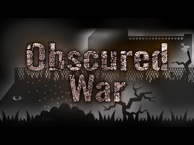 2p story level | Obscured War by z3f and Mellow〈4K SHOWCASE〉