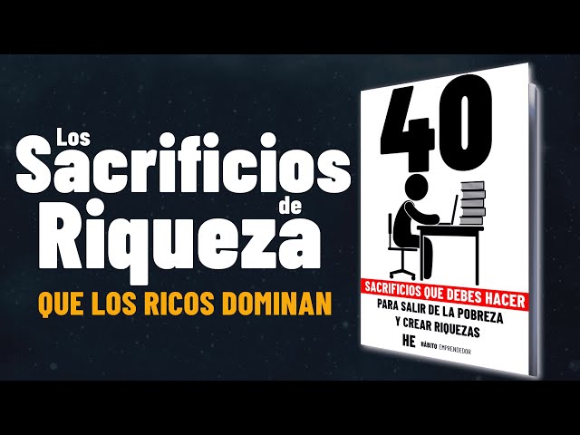 The 40 Sacrifices You Must Make to Escape Poverty