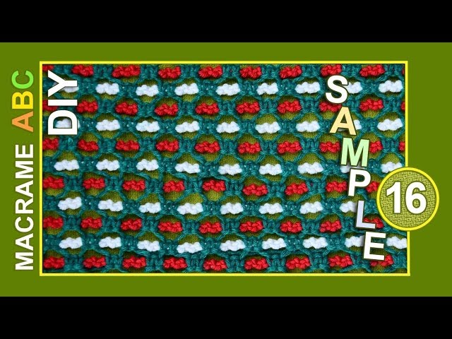 Macrame ABC - pattern sample #16