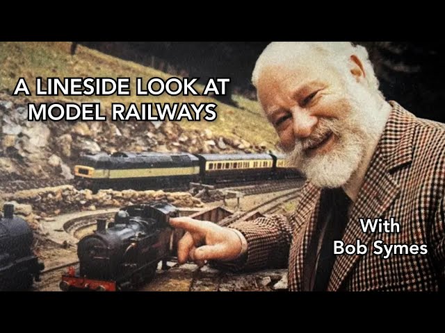 A Lineside Look at Model Railways (1984)