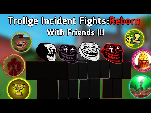 Getting Badges With Friends TIFR | Trollge Incident Fight Reborn | Roblox