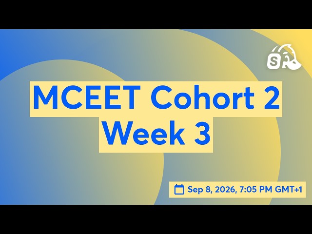 MCEET Cohort 2 Week 3