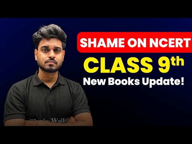 Class 9th - Shame on NCERT 😡 | Class 9th New Books Update?