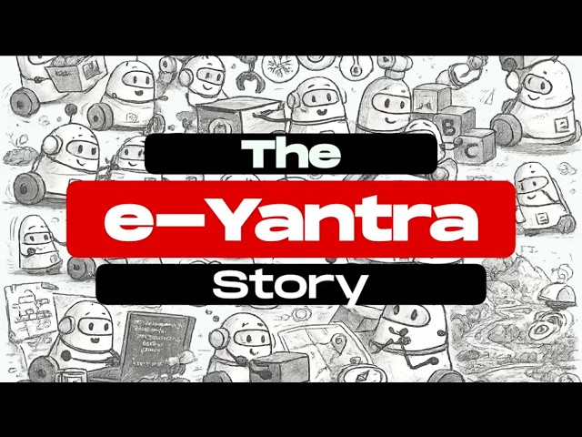 e-Yantra, IIT Bombay — Embedded Systems & Robotics Education Across India