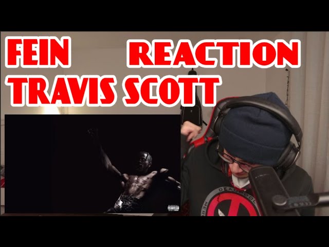 Travis Scott - FE!N (Official Audio) ft. Playboi Carti - Reaction