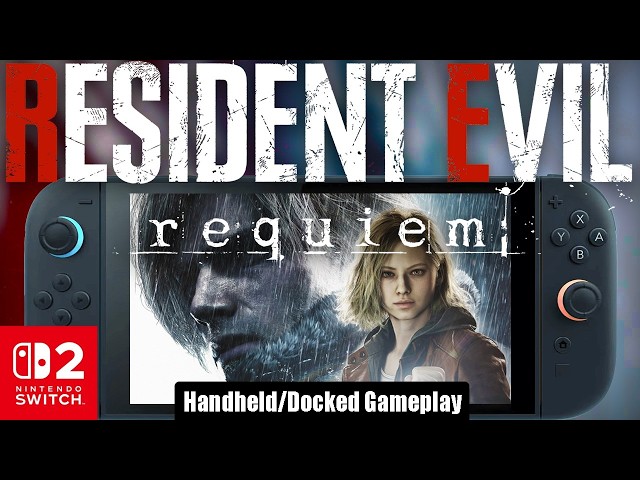 Resident Evil 9 Requiem Switch 2 Performance: Handheld/Docked Gameplay
