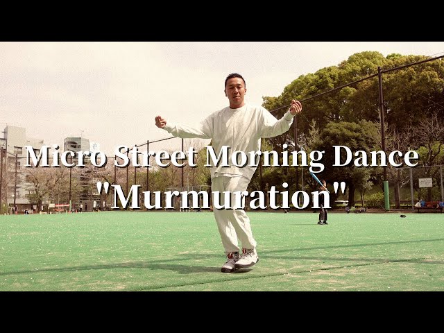 Micro Street Morning Dance "Murmuration"