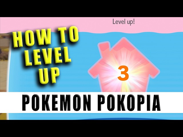 How to Increase Pokecenter Level Pokemon Pokopia - How to level up in Pokemon Pokopia