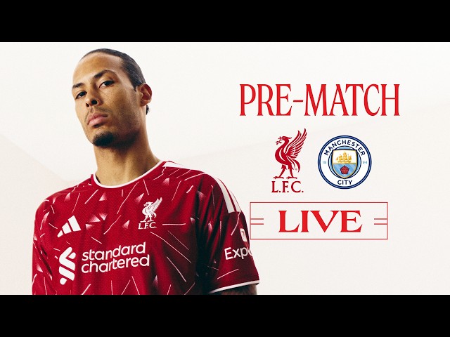 Matchday Live: Liverpool vs Manchester City | Premier League build-up from Anfield