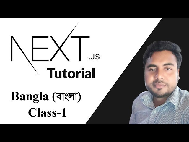 NextJS Tutorial Bangla   Beginner to Advance  class 1 Introduction   Developer Mazed