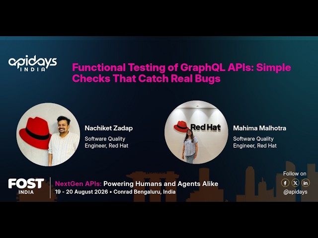 Functional Testing of GraphQL APIs: Simple Checks That Catch Real Bugs | apidays India 2026