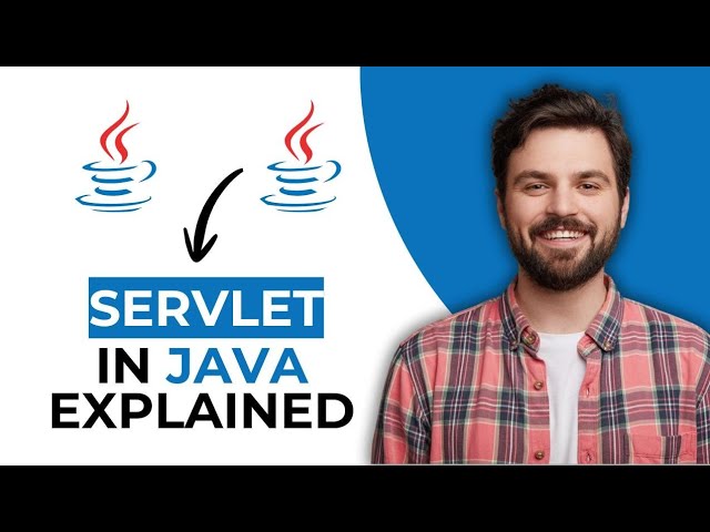What Is Servlet In Java (Quick Guide)