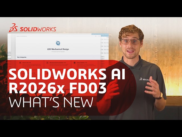 SOLIDWORKS AI Just Got Better - Here's What's New in FD03