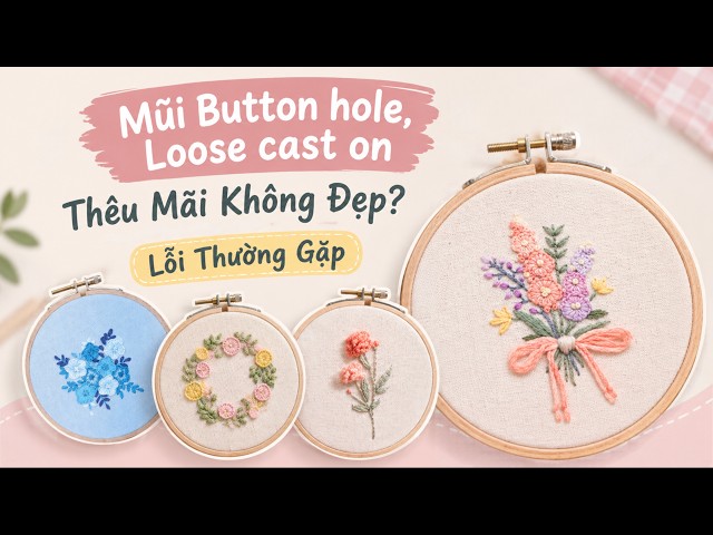 Part 4: Basic Horizontal Embroidery Stitches