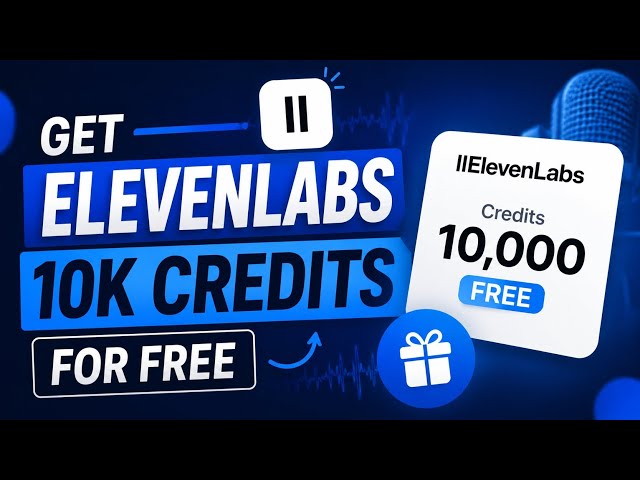How To Get 10,000 ElevenLabs Credits For Free (Working 2026)