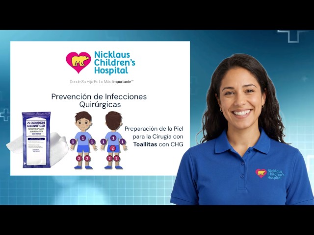 Preparación de la Piel para la Cirugía conToallitas con CHG / Prevención de Infecciones Quirúrgicas