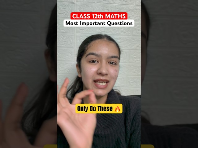 Maths NCERT Class 12 – BAS ITNA KARLO 😳Score 95+
